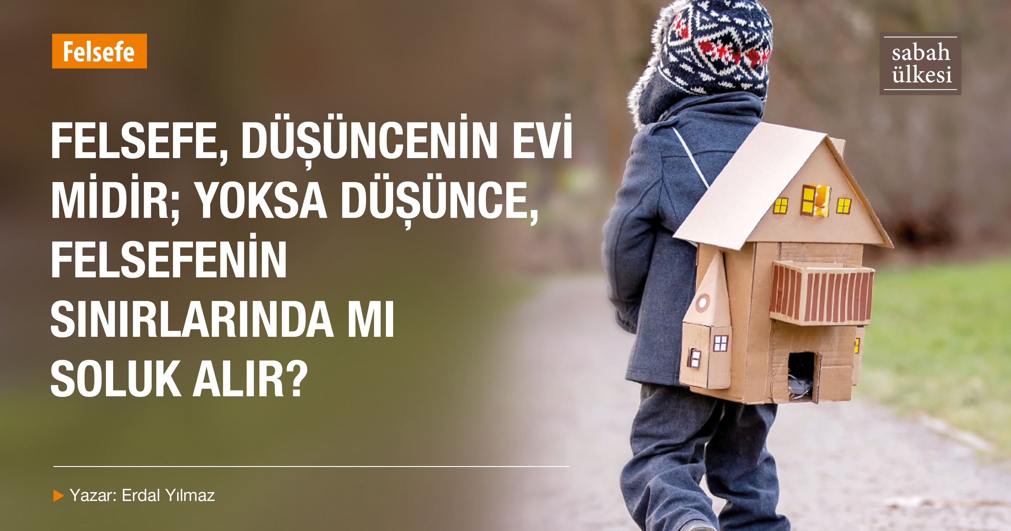 Felsefe, Düşüncenin Evi midir; Yoksa Düşünce, Felsefenin Sınırlarında mı Soluk Alır?